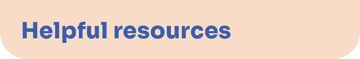 Helpful resources