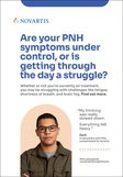 Are your PNH symptoms under control, or is getting through the day a struggle? Downloadable Guide